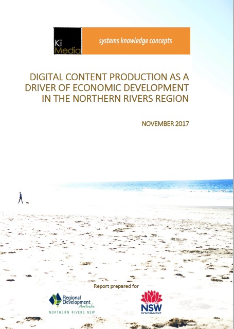 Digital content production as a driver of economic development in the Northern Rivers report cover